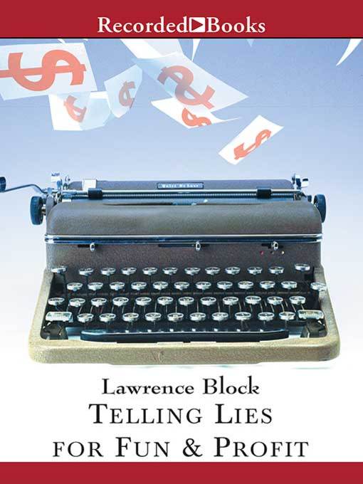 Title details for Telling Lies for Fun & Profit by Lawrence Block - Wait list